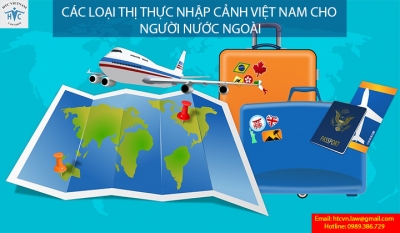 Thủ tục cấp visa cho người nước ngoài nhập cảnh vào Việt Nam